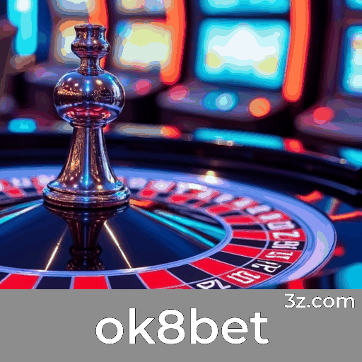 ok8bet: Experiência de apostas móveis simplificada